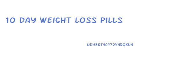 10 Day Weight Loss Pills