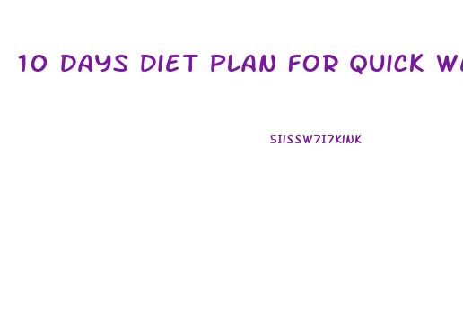 10 Days Diet Plan For Quick Weight Loss