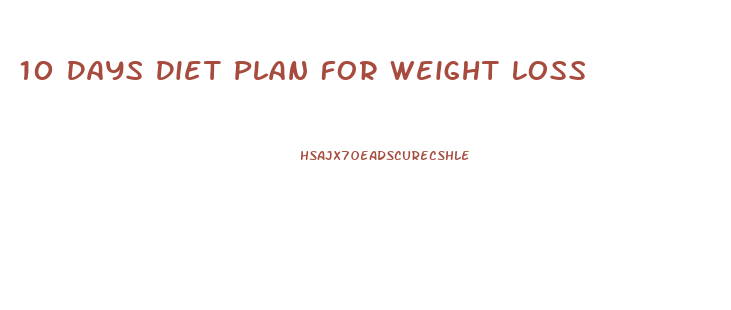 10 Days Diet Plan For Weight Loss
