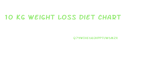 10 Kg Weight Loss Diet Chart