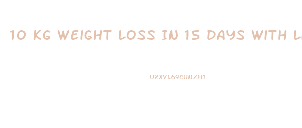 10 Kg Weight Loss In 15 Days With Liquid Diet