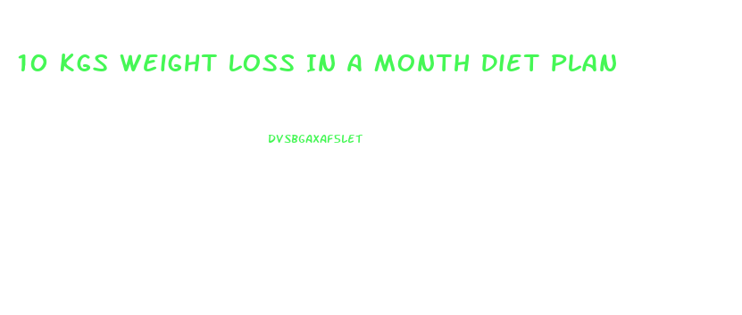 10 Kgs Weight Loss In A Month Diet Plan