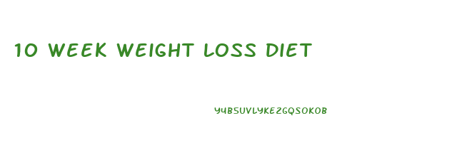 10 Week Weight Loss Diet