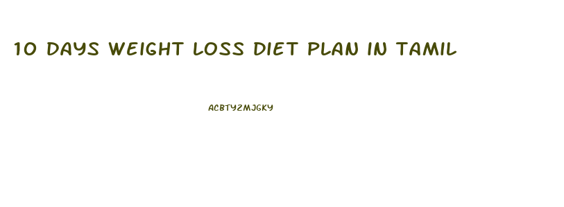 10 days weight loss diet plan in tamil