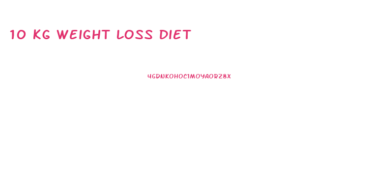 10 kg weight loss diet