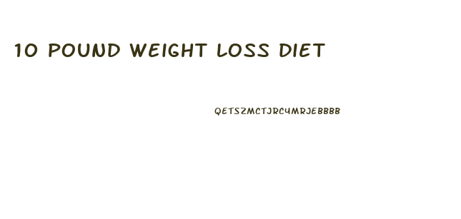 10 pound weight loss diet
