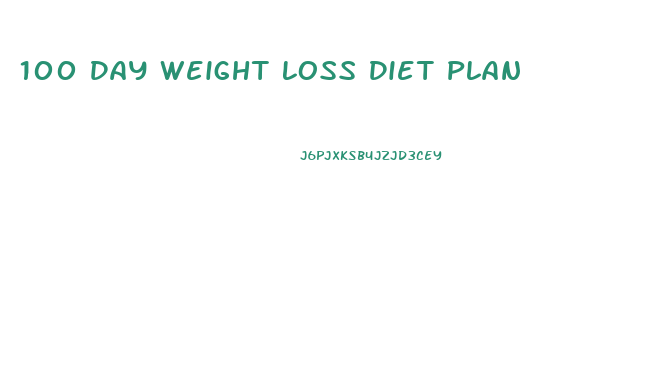 100 Day Weight Loss Diet Plan