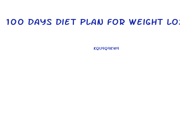 100 Days Diet Plan For Weight Loss