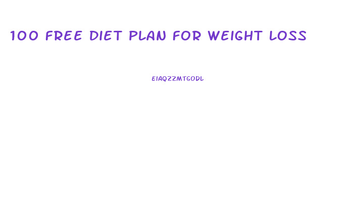 100 Free Diet Plan For Weight Loss