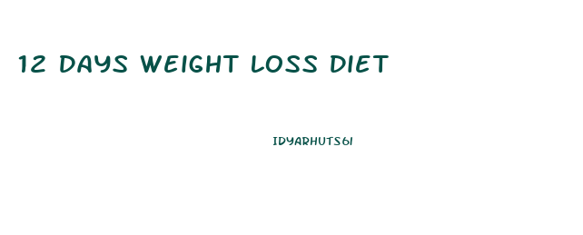 12 Days Weight Loss Diet