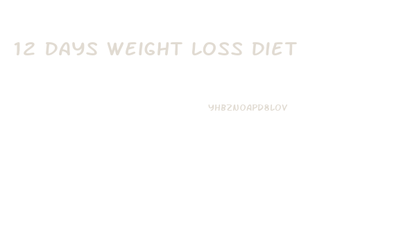 12 Days Weight Loss Diet