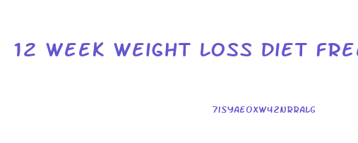 12 Week Weight Loss Diet Free