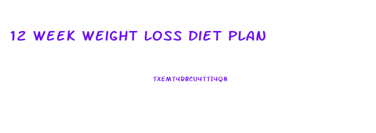 12 Week Weight Loss Diet Plan