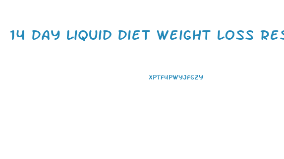 14 Day Liquid Diet Weight Loss Results