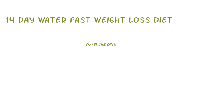 14 Day Water Fast Weight Loss Diet