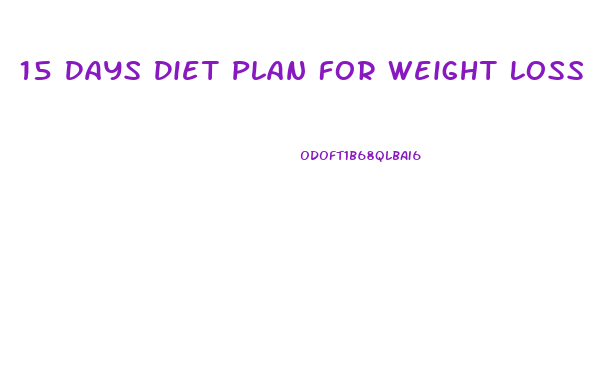 15 Days Diet Plan For Weight Loss