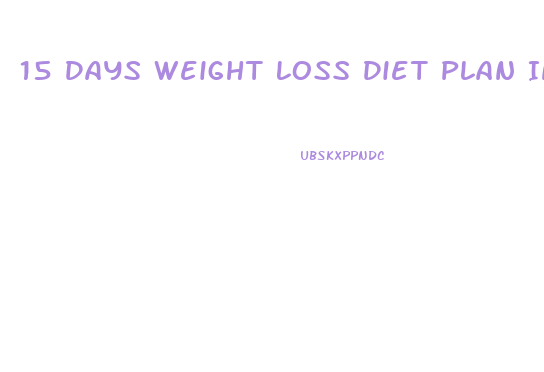 15 Days Weight Loss Diet Plan In Urdu
