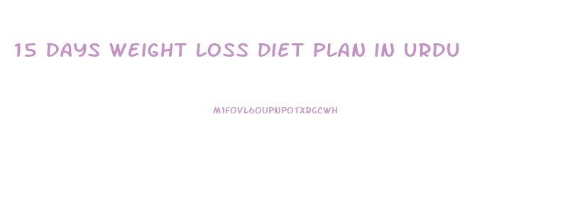 15 days weight loss diet plan in urdu