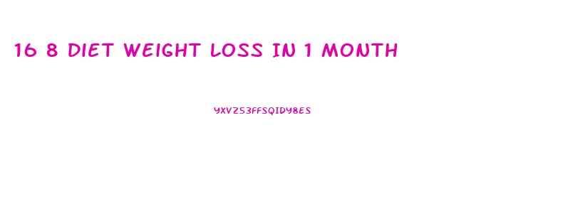 16 8 Diet Weight Loss In 1 Month