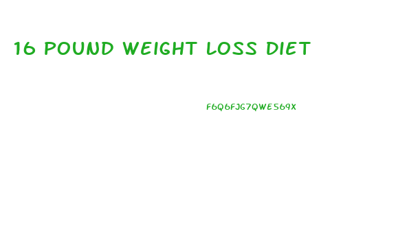 16 Pound Weight Loss Diet