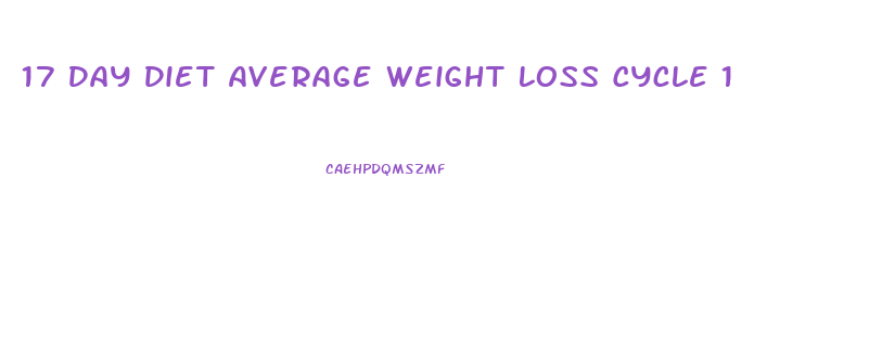 17 Day Diet Average Weight Loss Cycle 1