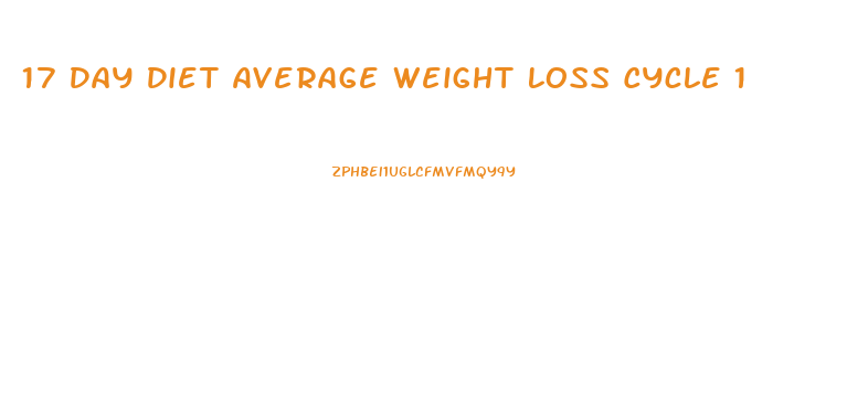 17 Day Diet Average Weight Loss Cycle 1