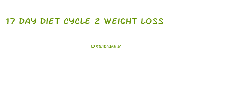 17 Day Diet Cycle 2 Weight Loss