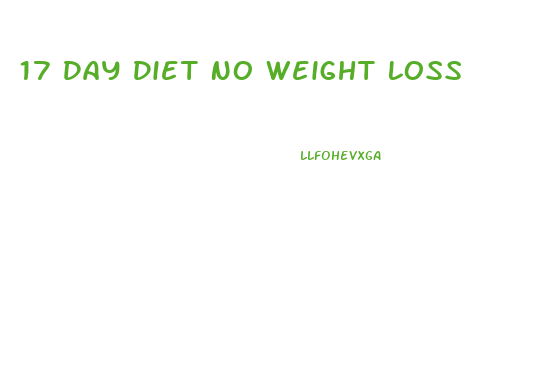 17 Day Diet No Weight Loss
