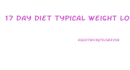17 Day Diet Typical Weight Loss