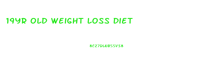 19yr Old Weight Loss Diet