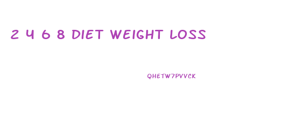 2 4 6 8 Diet Weight Loss