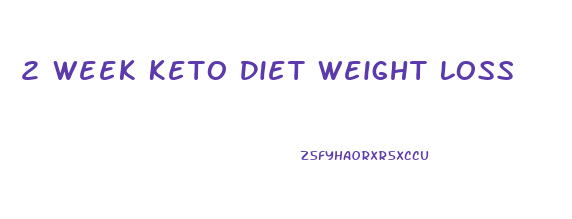 2 Week Keto Diet Weight Loss