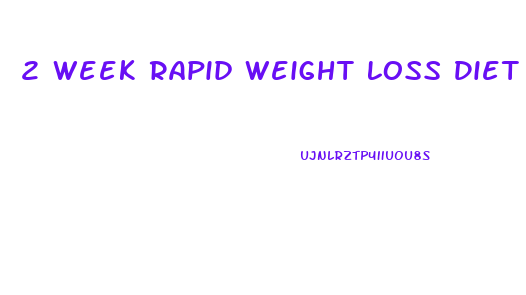 2 Week Rapid Weight Loss Diet Reviews
