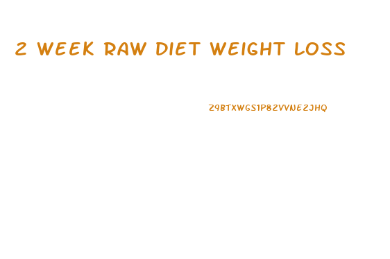 2 Week Raw Diet Weight Loss