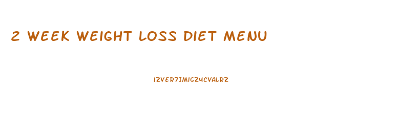 2 Week Weight Loss Diet Menu