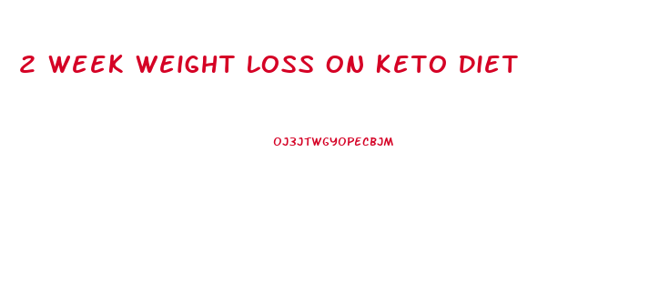 2 Week Weight Loss On Keto Diet