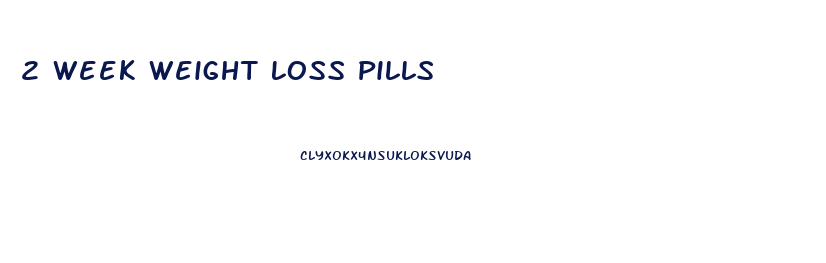 2 Week Weight Loss Pills