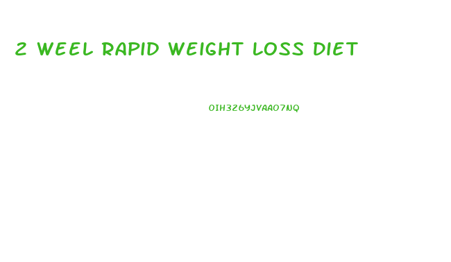 2 Weel Rapid Weight Loss Diet