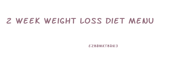 2 week weight loss diet menu