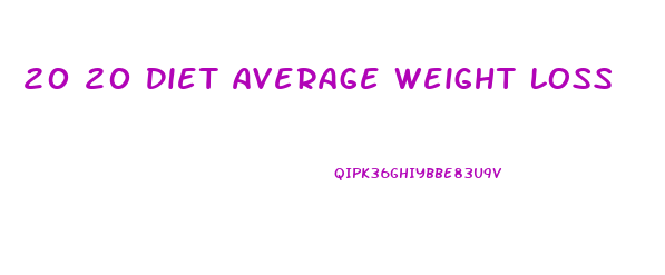 20 20 Diet Average Weight Loss