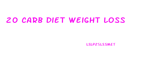 20 Carb Diet Weight Loss