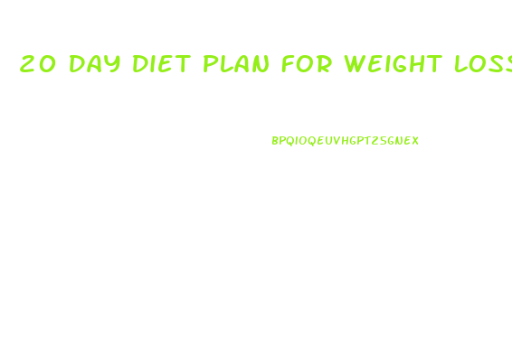 20 Day Diet Plan For Weight Loss