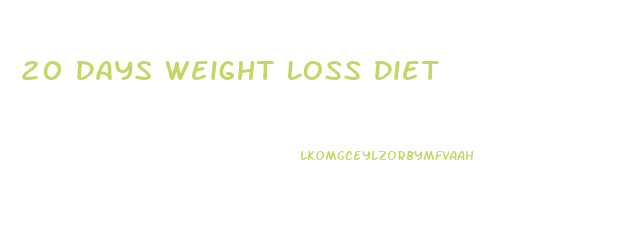 20 Days Weight Loss Diet