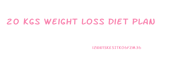 20 Kgs Weight Loss Diet Plan