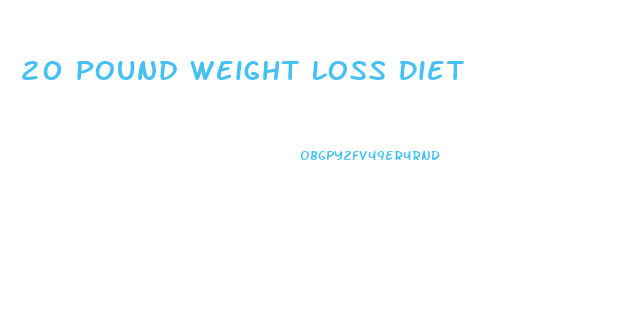 20 Pound Weight Loss Diet