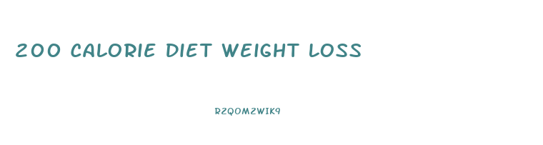 200 Calorie Diet Weight Loss