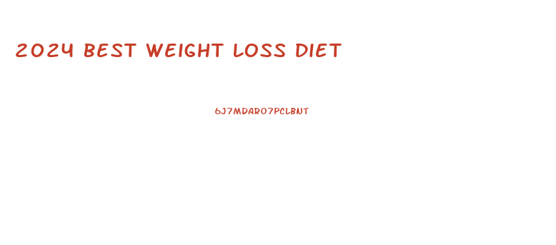 2024 Best Weight Loss Diet