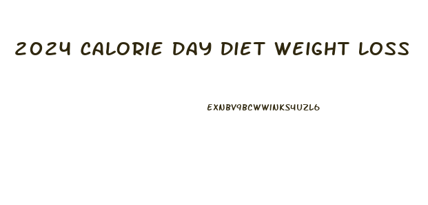 2024 Calorie Day Diet Weight Loss