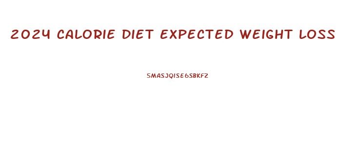 2024 Calorie Diet Expected Weight Loss